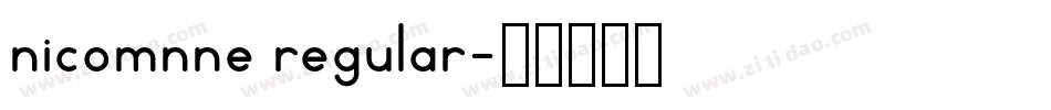 nicomnne regular字体转换